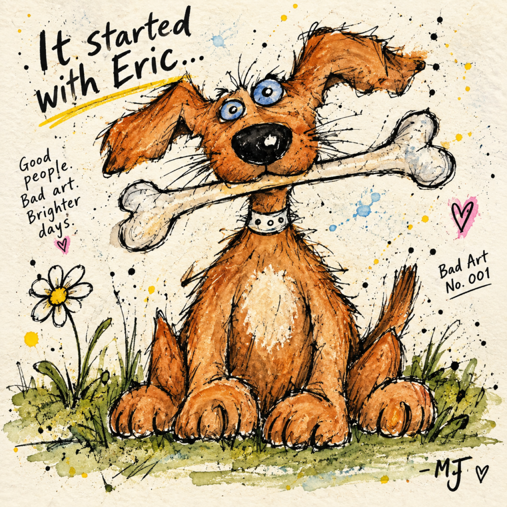 Illustrated dog holding a bone, titled It Started With Eric